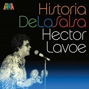 Historia De La Salsa: Hector Lavoe