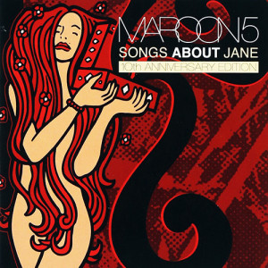 Songs About Jane (10th Anniversary Edition)