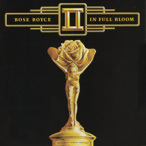 Rose Royce II: In Full Bloom