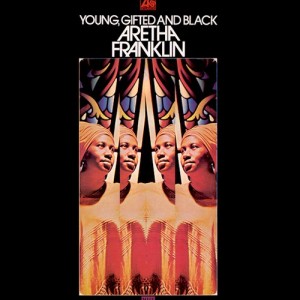 Young, Gifted and Black