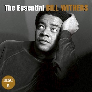 The Essential Bill Withers [Disc 2]