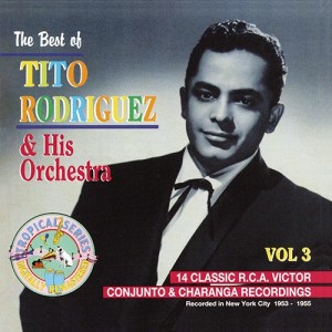 The Best Of Tito Rodriguez Vol. 3