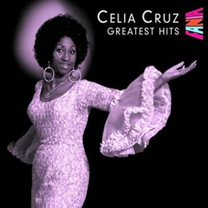 Celia Cruz: Greatest Hits