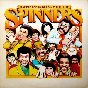 Happiness Is Being With the Spinners