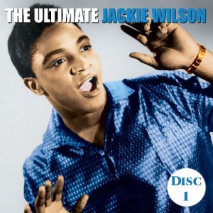 The Ultimate Jackie Wilson [Disc 1]