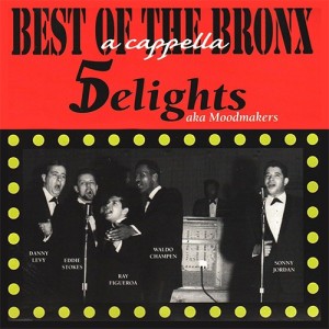 Best of The 5 Delights aka The Moodmakers