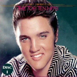 Elvis Presley The Top Ten Hits [Disc 1]