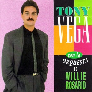 Tony Vega Con La Orquesta de Willie Rosario