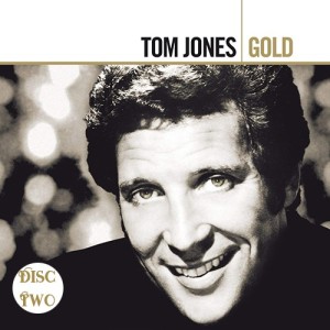 Tom Jones: Gold [Disc 2]