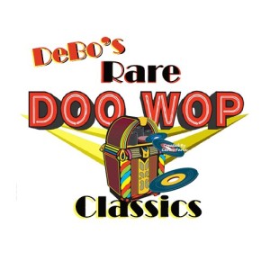 DeBo's Rare Doo Wop Classics