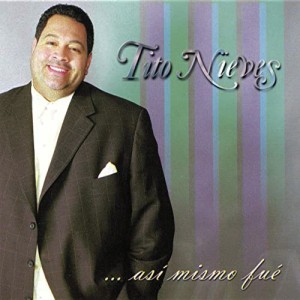 Tito Nieves ... Asi Fue