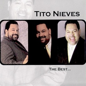 The Best Of Tito Nieves