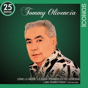 Iconos 25 Exitos Tommy Olivencia