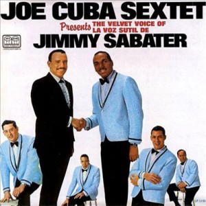 Joe Cuba Present The Velvet Voice Of Jimmy Sabater