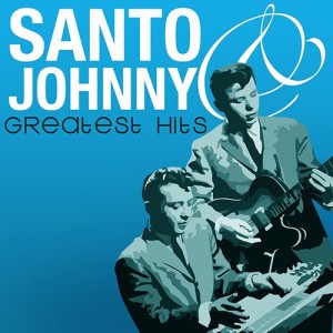 Santo & Johnny's Greatest Hits