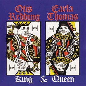 King and Queen (Otis Redding and Carla Thomas)