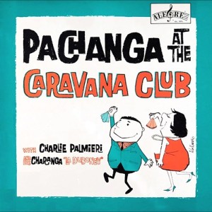 Pachanga At The Caravana Club