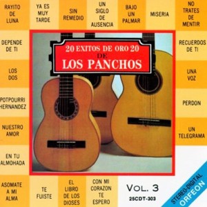 20 Exitos de Oro de los Panchos, Vol. 3