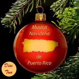 Musica Navideña De Puerto Rico [Disc 2]