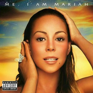 Me. I Am Mariah…The Elusive Chanteuse (Deluxe)