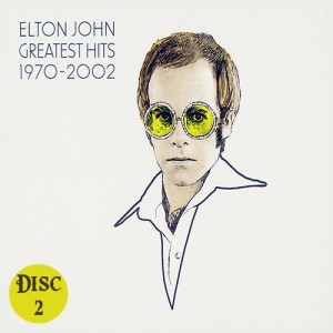 Elton John Greatest Hits 1970-2002 [Disc 2]