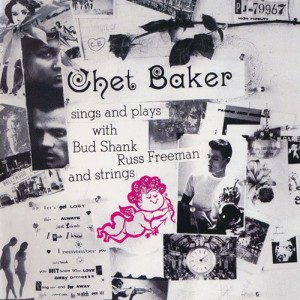 Chet Baker Sings and Plays (Remastered 2004)