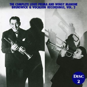 The Complete Louis Prima and Wingy Manone Bruswick & Vacation Recording Vol. 2 [CD 2]