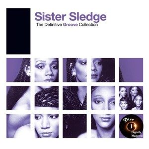 Definitive Groove Sister Sledge (Disc 1)