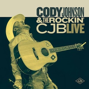 Cody Johnson & The Rockin' CJB Live