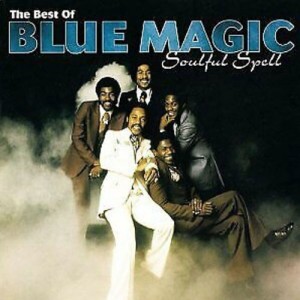 Soulful Spell - The Best Of Blue Magic