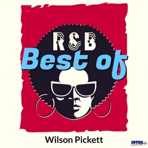 The Best Of Wilson Pickett