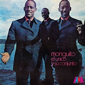 Monguito El Unico Y Su Conjunto