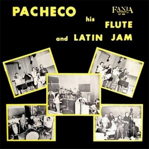 Pacheco His Flute And Latin Jam