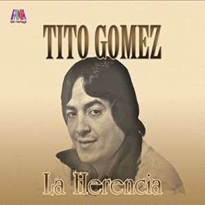 La Herencia_Tito Gomez