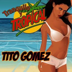 Tranquilo y Tropical