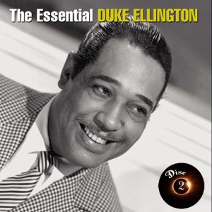 The Essential Duke Ellington (Disc 2)