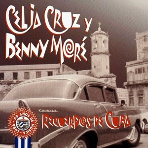 Recuerdos De Cuba (feat. Celia Cruz)