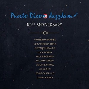 Puerto Rico Jazz Jam 10th Anniversary