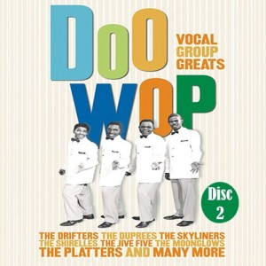 Doo Wop Vocal Group Greats Disc 2