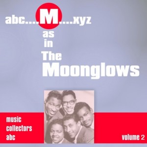 M as in MOONGLOWS Vol. 2